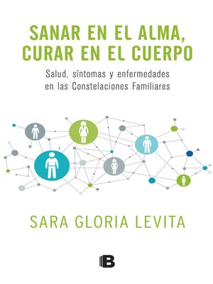 cover image of Sanar en el alma, curar en el cuerpo